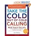 Take the Cold Out of Cold Calling