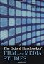 The Oxford Handbook of Film and Media Studies (Oxford Handbooks of Literature)