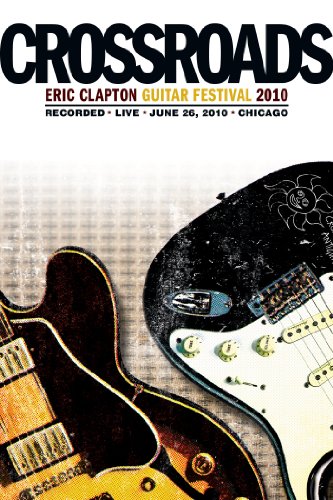 Crossroads Guitar Festival 2010 [HD]