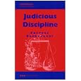 Judicious Discipline