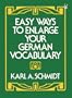 Easy Ways to Enlarge Your German Vocabulary (Dover Dual Language German)