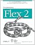 Programming Flex 2: The Comprehensive Guide to Creating Rich Internet Applications with Adobe Flex