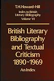 British literary bibliography and textual criticism 1890-1969 : an index
