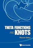 Theta functions and knots