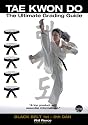 TaeKwonDo Ultimate Grading Guide : Black Belt 1st to 5th Dan (TAGB, ITF Tae Kwon Do)