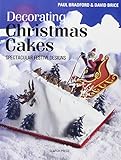Decorating Christmas cakes : spectacular festive designs