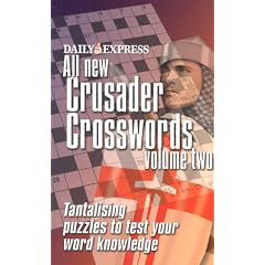 "Daily Express" All New Crusader Crosswords: v. 2: Tantalising Puzzles to Test Your Word Knowledge