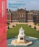Kensington Palace : the official illustrated history