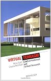 Virtual Terragni: CAAD in Historical and Critical Research