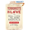 Terrorists in Love: The Real Lives of Islamic Radicals