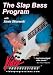 The Slap Bass Program