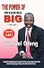 The Power of Dreaming Big