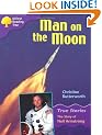 Oxford Reading Tree: Stage 11: True Stories: Man on the Moon: The Story of Neil Armstrong (Treetops True Stories)