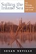 Sailing the Inland Sea: On Writing, Literature, and Land (Quarry Books)