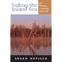 Sailing the Inland Sea: On Writing, Literature, and Land (Quarry Books)