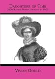 Daughters of Time: 2000 Notable Women: Antiquity to 1800