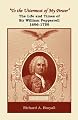 âeTo the Uttermost of My Powerâ: The Life and Times of Sir William Pepperrell, 1696-1759