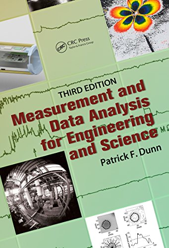 Measurement and Data Analysis for Engineering and Science, Third Edition