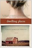 Dwelling Places: A Novel