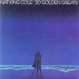 20 Golden Greats: Nat King Cole