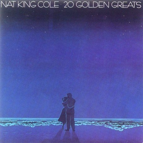 CD-Charts  Music : 20 Golden Greats: Nat King Cole