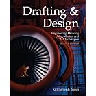 Drafting and Design: Engineering Drawing Using Manual and CAD... by Clois E. Kicklighter and Walter C. Brown