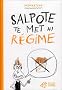 Salpote te met au r�gime