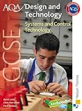AQA GCSE Design and Technology: Systems and Control Technology