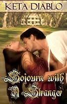 Sojourn With A Stranger