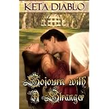 Sojourn With A Stranger ~ Keta Diablo