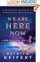 We Are Here Now: A New Missional Era