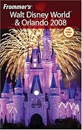 Frommer's Walt Disney World & Orlando 2008 (Frommer's Complete)