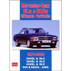 Mercedes-Benz SLs & SLCs Ultimate Portfolio 1971-1989 (Brooklands Books Road Test Series)