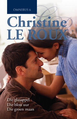 Christine le Roux Omnibus 6 (Afrikaans Edition)