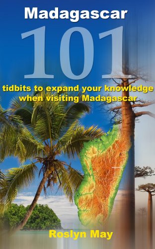 Madagascar 101 tidbits to expand your knowledge when visiting Madagascar