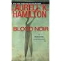Blood Noir by Laurell Hamilton