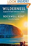 Wilderness: A Journal of Quiet Advent...