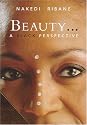 Beauty ...: A Black Perspective