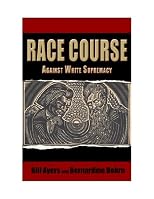 Race Course: Against White Supremacy