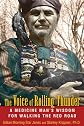 The Voice of Rolling Thunder: A Medicine Man's Wisdom for Walking the Red Road 
