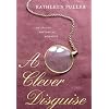 A Clever Disguise (Regency Royal Mystery Series #2)