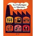 La Fabrique � Th��tre