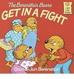 [(The Berenstain Bears Get in a Fight )] [Author: Stan Berenstain] [Jun-1983]