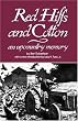Red Hills and Cotton: An Upcountry Memory (Southern Classics Series)
