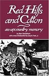 Red Hills and Cotton: An Upcountry Memory (Southern Classics Series)