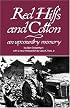 Red Hills and Cotton: An Upcountry Memory (Southern Classics Series)