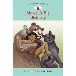 The Jungle Book #3: Mowgli's Big Birthday (Easy Reader Classics) (No. 3) by Diane Namm, Rudyard Kipling, and Nathan Hale