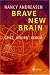 Book Brave New Brain: Geist - Gehirn - Genom