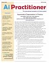 Appreciative Organizations in Practice: AI(appreciative Inquiry) Practitioner (AI Practitioner)