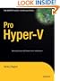 Pro Hyper-V: A Problem-Solution Approach (Expert's Voice in Virtualization)